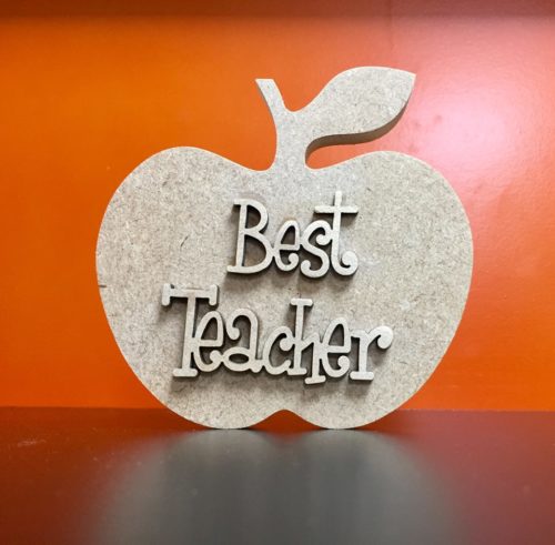 2 x Mdf 10cm x 10cm 9mm Free standing Apple and detachable Best teacher Wording